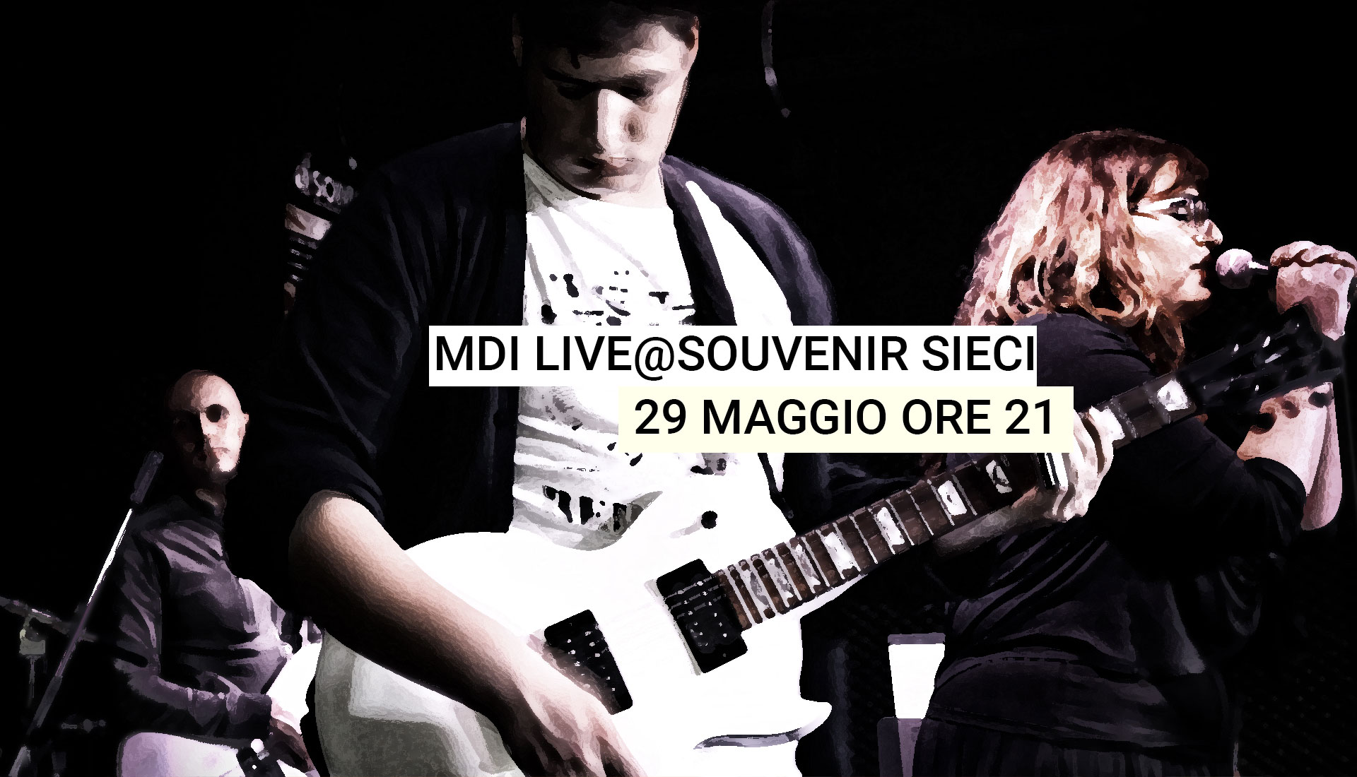 Gruppi Mdi Live @ Souvenir Venerdì 29 Maggio