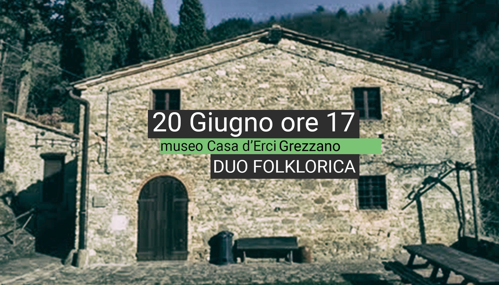 Duo Folklorica live Museo Casa D'Erci 20 Giugno ore 17 Grezzano