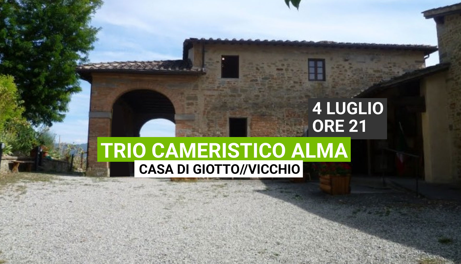 Trio Cameristico Alma in concerto – Casa di Giotto Vicchio 4 Luglio ore 21