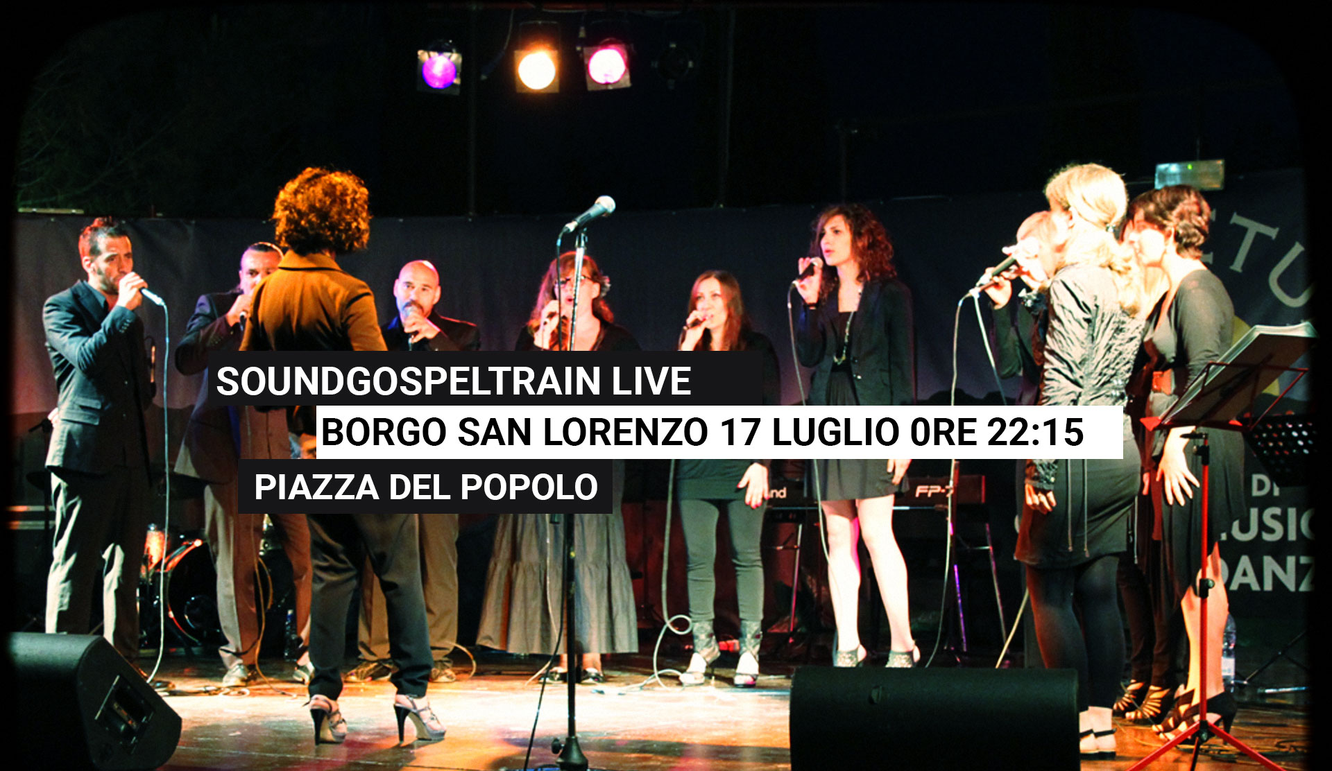 SoundGospelTrain live@Borgo San Lorenzo Venerdì 17 Luglio ore 22:15