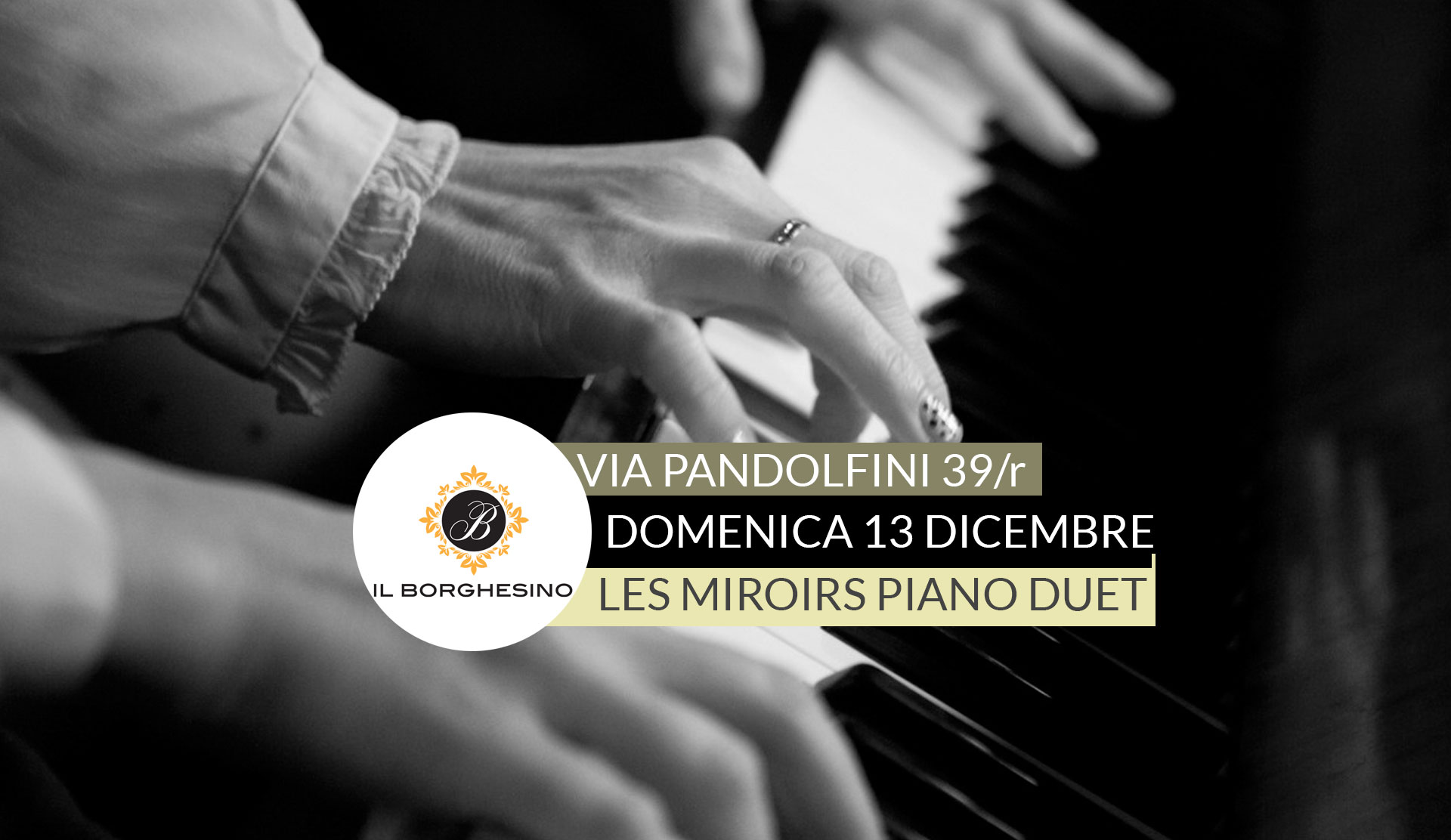 Domenica 13 Dicembre – Il Borghesino musica e bollicine – Les miroirs piano duet