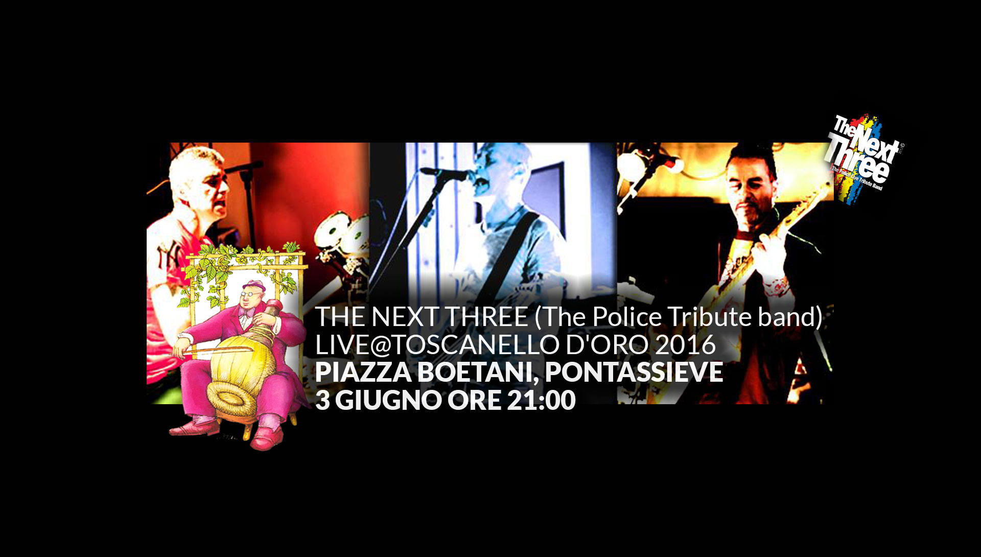 The Next Three (The Police Tribute band) in concerto al Toscanello d'Oro 3 Giugno 2016 ore 21