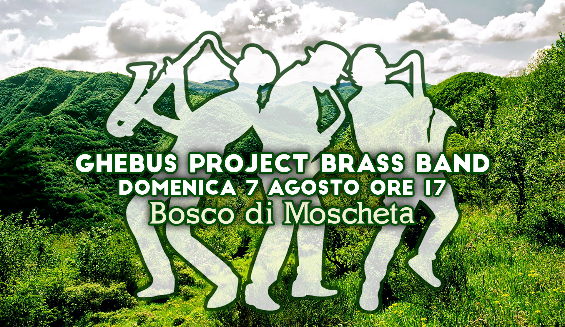 Ghebus Project Brass Band Domenica 7 Agosto ore 17 Bosco di Moscheta