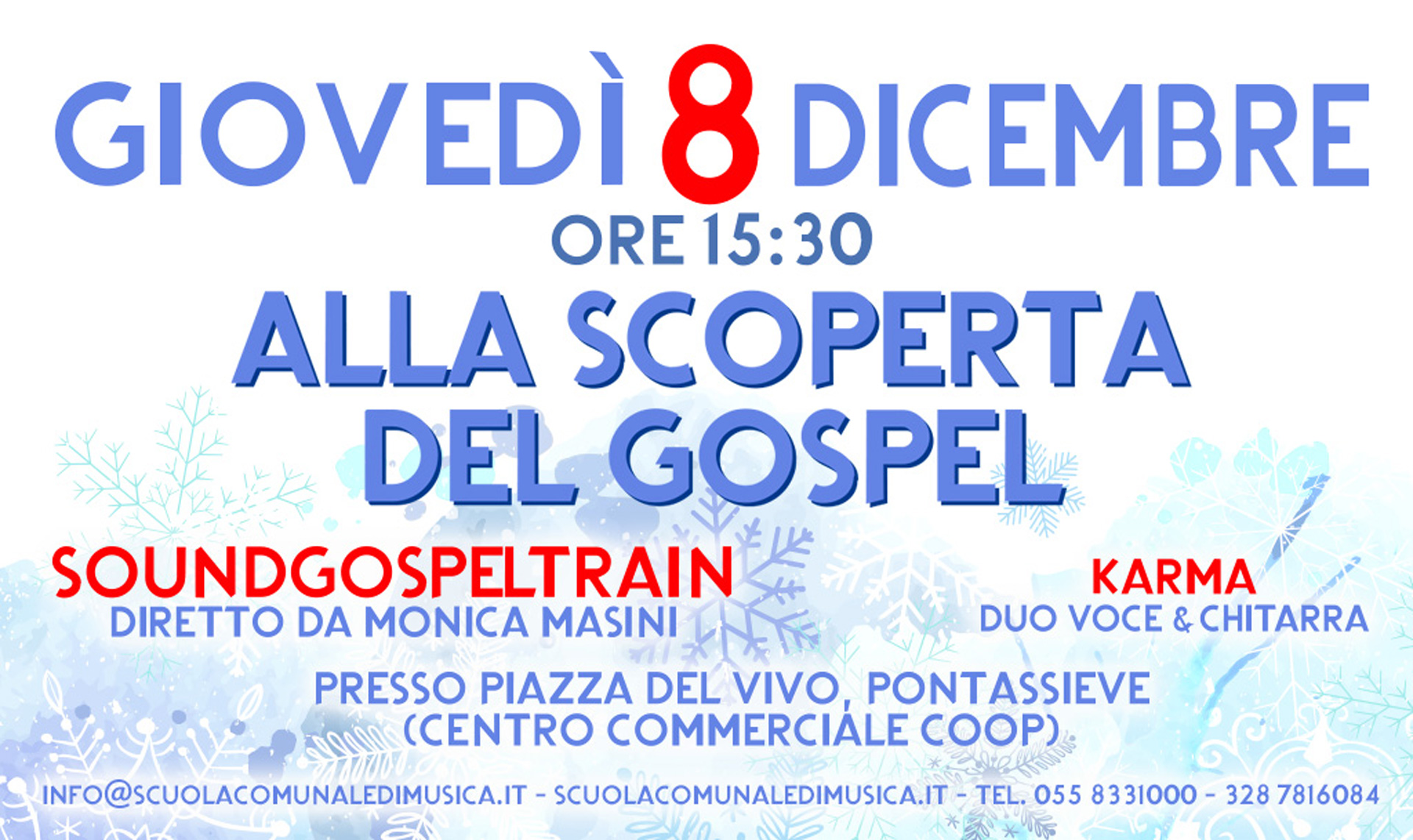 Alla scoperta del Gospel 8 Dicembre ore 15:30 Piazza del Vivo Pontassieve