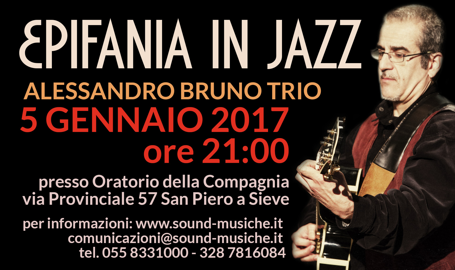 Epifania in Jazz con Alessandro Bruno Trio 5 Gennaio ore 21:00 Oratorio della Compagnia San Piero a Sieve