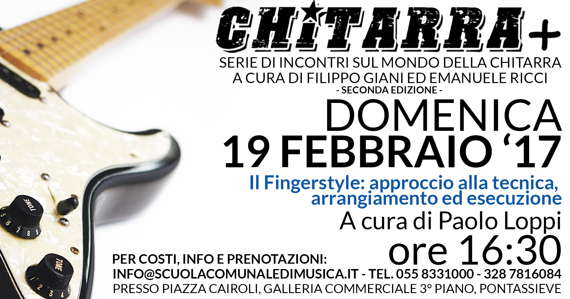 Chitarra+ Stage Guitar Academy Seconda Edizione – Domenica 19 febbraio ore 16:30