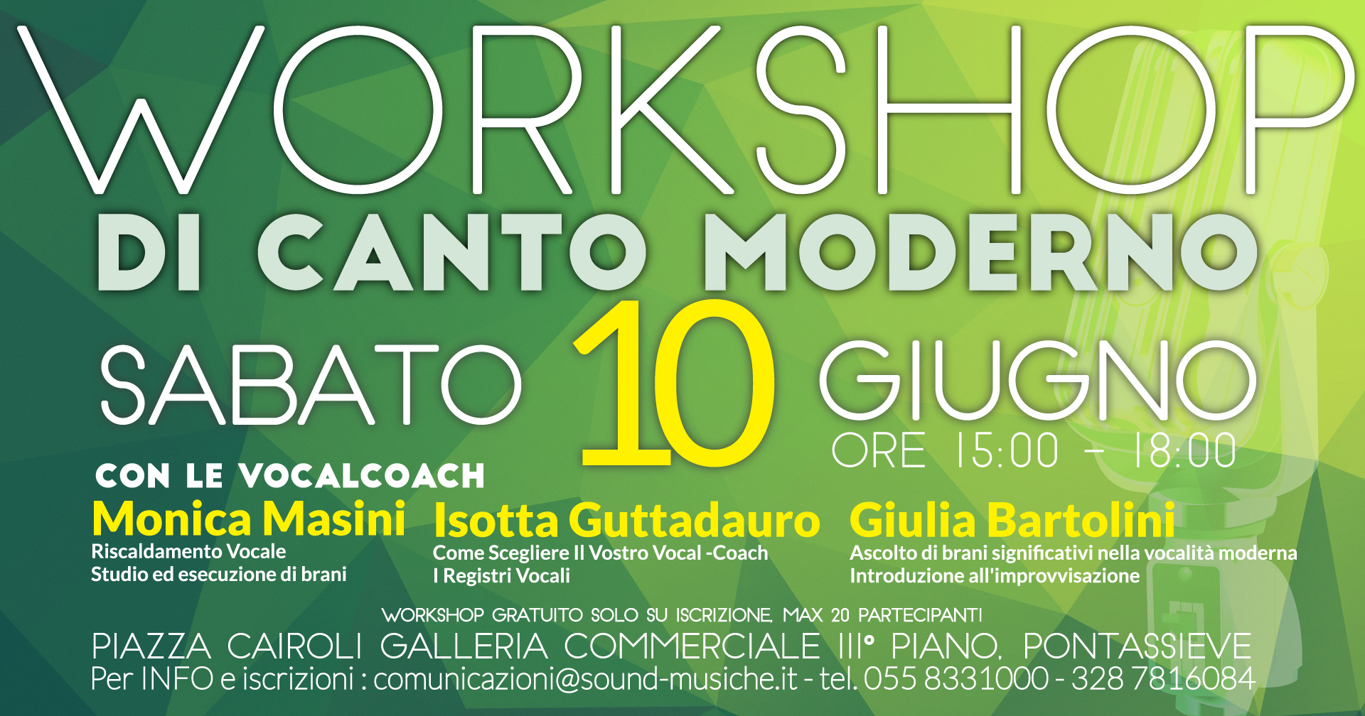 Workshop di Canto Moderno Sabato 10 Giugno 2017 ore 15 Pontassieve
