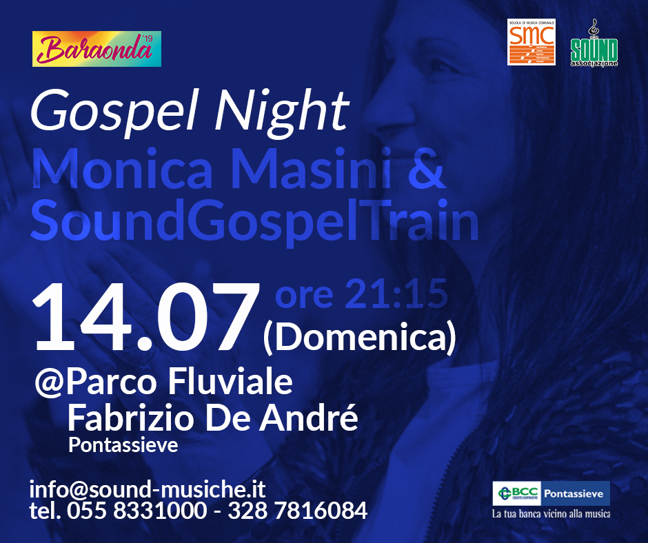 Gospel Night Monica Masini & SoundGospelTrain @Parco Fluviale Pontassieve Domenica 14 Luglio ore 21:15