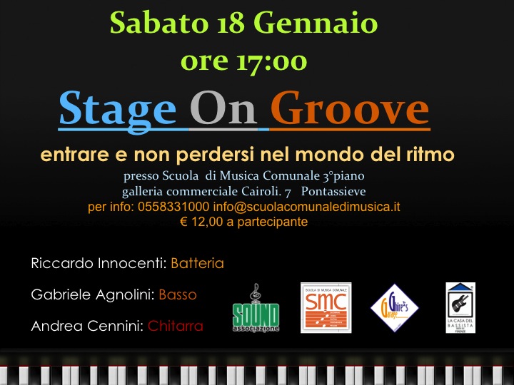 Stage On Groove, Sabato 18 Gennaio.