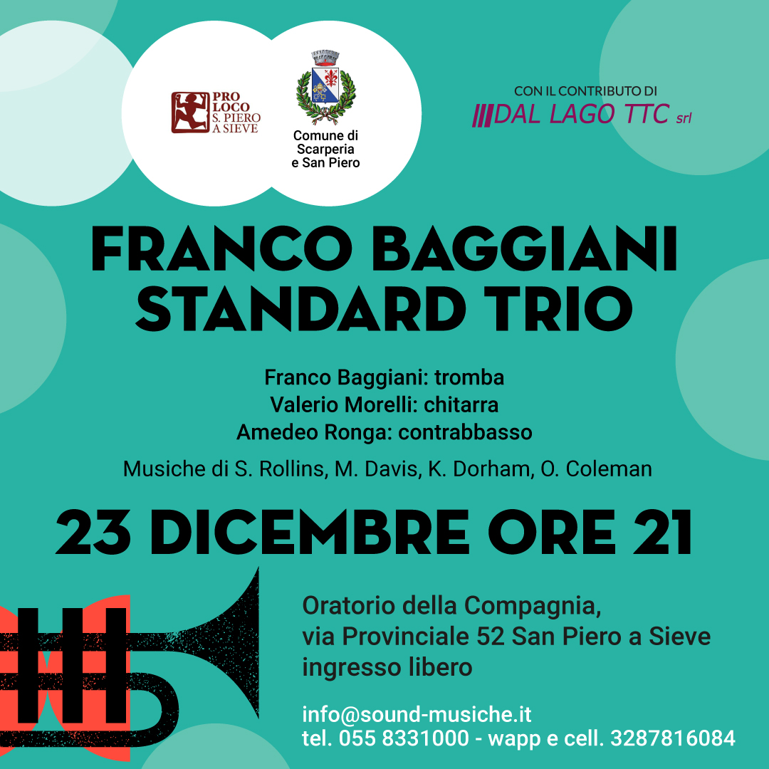Franco Baggiani Standard trio – Oratorio della Compagnia, San Piero  a Sieve 23 Dicembre ore 21